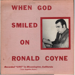 Ronald Coyne When God Smiled On Ronald Coyne Vinyl LP USED