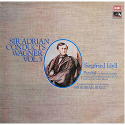 Sir Adrian Boult / Richard Wagner / The London Symphony Orchestra Vol. 3, Siegfried Idyll - Parsifal: Orchestral Excerpts (Including Preludes To Acts 