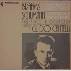 Johannes Brahms / Robert Schumann / Philharmonia Orchestra / Guido Cantelli Brahms Symphony No. 3 In F Major Opus 90, Schumann Symphony No. 4 In D Min