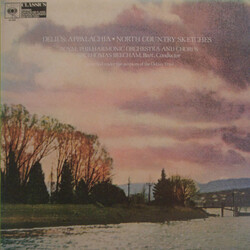 Frederick Delius / The Royal Philharmonic Orchestra / The Royal Philharmonic Chorus / Sir Thomas Beecham Appalachia ● North Country Sketches Vinyl LP 