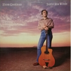 Steve Goodman Santa Ana Winds Vinyl LP USED