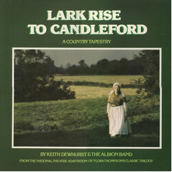 Keith Dewhurst / The Albion Band Lark Rise To Candleford Vinyl LP USED
