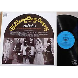 The Boston Opera Company 1909 - 1914. An Historic Recording From Columbia's Archives Vinyl LP USED