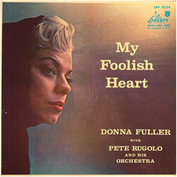 Donna Fuller / Pete Rugolo Orchestra My Foolish Heart Vinyl LP USED