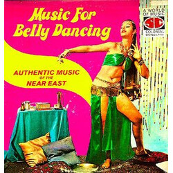 Unknown Artist Music For Belly Dancing - Authentic Music Of The Near East Vinyl LP USED