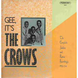 The Crows Gee, It's The Crows - The Complete Jubilee And Rama Recordings, 1952-54 Vinyl LP USED