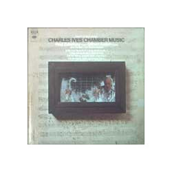 Charles Ives / Paul Zukofsky / Gilbert Kalish / New York String Quartet Charles Ives Chamber Music Vinyl LP USED