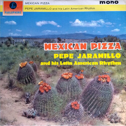 Pepe Jaramillo And His Latin-American Rhythm Mexican Pizza Vinyl LP USED