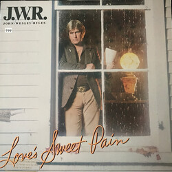 John Wesley Ryles Love's Sweet Pain Vinyl LP USED