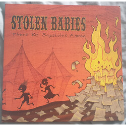 Stolen Babies There Be Squabbles Ahead Vinyl LP USED