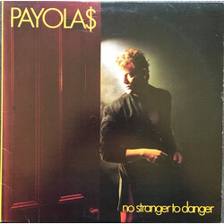 Payola$ No Stranger To Danger Vinyl LP USED