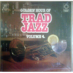 Various Golden Hour Of Trad Jazz Volume 4 Vinyl LP USED