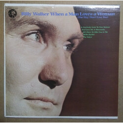 Billy Walker When A Man Loves A Woman Vinyl LP USED