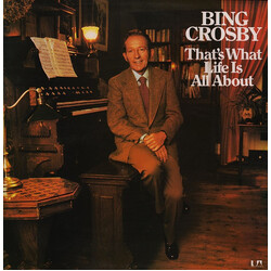 Bing Crosby That's What Life Is All About Vinyl LP USED