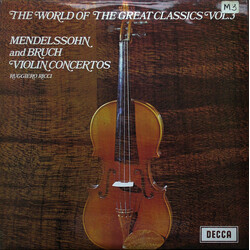 Ruggiero Ricci / The London Symphony Orchestra / Pierino Gamba / Felix Mendelssohn-Bartholdy / Max Bruch The World Of The Greatest Classics Vol.3 Viny