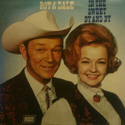 Roy Rogers And Dale Evans In The Sweet By And By Vinyl LP USED