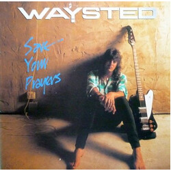 Waysted Save Your Prayers Vinyl LP USED