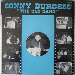 Sonny Burgess The Old Gang Vinyl LP USED