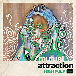 High Pulp Mutual Attraction Vol. 3 Vinyl LP USED