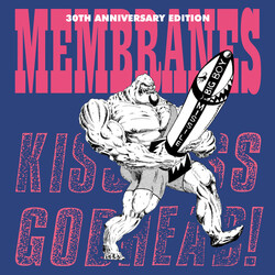The Membranes Kiss Ass... Godhead! (30th Anniversary Edition) Vinyl LP USED