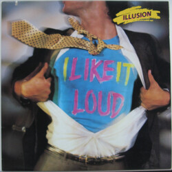 Illusion (18) I Like It Loud Vinyl LP USED