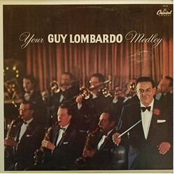 Guy Lombardo And His Royal Canadians Your Guy Lombardo Medley Vinyl LP USED