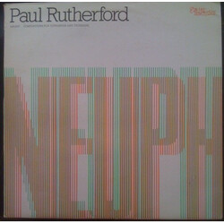 Paul Rutherford (2) "Neuph" Compositions For Euphonium And Trombone Vinyl LP USED