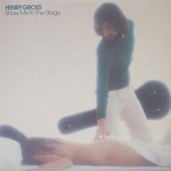 Henry Gross Show Me To The Stage Vinyl LP USED