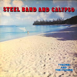 Tyrone And The Clouds Steel Band And Calypso Vinyl LP USED