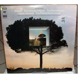 Ottorino Respighi / Eugene Ormandy / The Philadelphia Orchestra Respighi: The Fountains Of Rome / The Pines Of Rome Vinyl LP USED