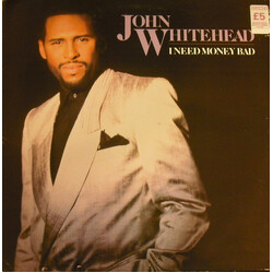 John Whitehead I Need Money Bad Vinyl LP USED