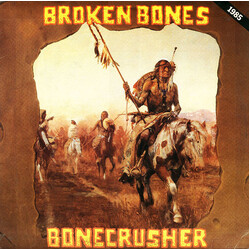 Broken Bones Bonecrusher Vinyl LP USED