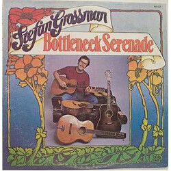 Stefan Grossman Bottleneck Serenade Vinyl LP USED