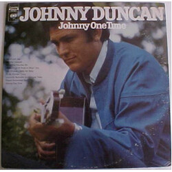 Johnny Duncan (3) Johnny One Time Vinyl LP USED