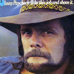 Johnny Paycheck Take This Job And Shove It Vinyl LP USED