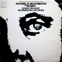 The Philadelphia Orchestra / Eugene Ormandy / Maurice Ravel / Modest Mussorgsky Pictures At An Exhibition And Bolero Vinyl LP USED