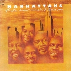 Manhattans That's How Much I Love You Vinyl LP USED