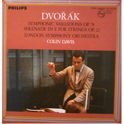 Antonín Dvořák / Sir Colin Davis / The London Symphony Orchestra Symphonic Variations, Serenade For String Orchestra Vinyl LP USED