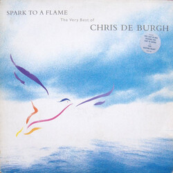 Chris de Burgh Spark To A Flame (The Very Best Of Chris de Burgh) Vinyl LP USED