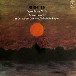 Jean Sibelius / BBC Symphony Orchestra / Sir Malcolm Sargent Symphonie Nr. 5 In E Flat - Pohjola's Daughter Vinyl LP USED