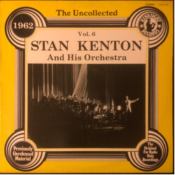 Stan Kenton And His Orchestra The Uncollected 1962 Vol. 6 Vinyl LP USED