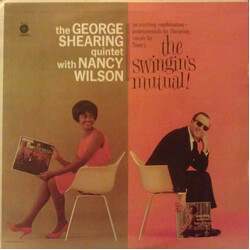 The George Shearing Quintet / Nancy Wilson The Swingin's Mutual Vinyl LP USED