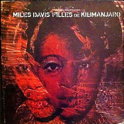 Miles Davis Filles De Kilimanjaro Vinyl LP USED