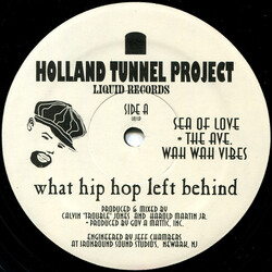 Holland Tunnel Project What Hip Hop Left Behind Vinyl LP USED