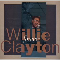 Willie Clayton Forever Vinyl LP USED