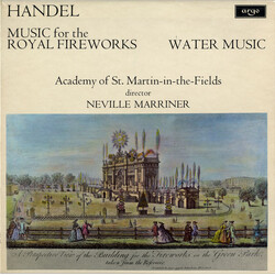 Georg Friedrich Händel / The Academy Of St. Martin-in-the-Fields / Sir Neville Marriner Music For The Royal Fireworks / Water Music Vinyl LP USED