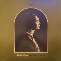 Bella White Just Like Leaving Vinyl LP USED