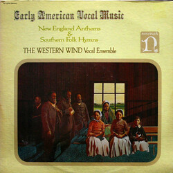 The Western Wind Early American Vocal Music (New England Anthems & Southern Folk Hymns) Vinyl LP USED