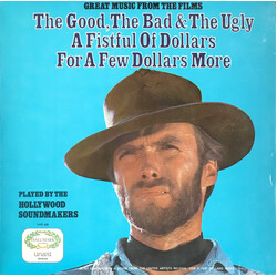 The Hollywood Soundmakers Great Music From The Films The Good, The Bad & The Ugly / A Fistful Of Dollars / For A Few Dollars More Vinyl LP USED