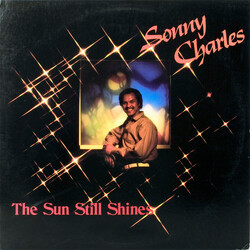 Sonny Charles The Sun Still Shines Vinyl LP USED